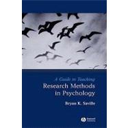 A Guide to Teaching Research Methods in Psychology by Saville, Bryan, 9781405154802