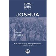 Joshua Finish Strong! by Perkins, Tony, 9781956454802