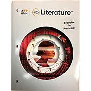 INTO LITERATURE STUDENT EDITION SOFTCOVER GRADE 9 by Houghtin Mifflin Harcourt, 9781328474803