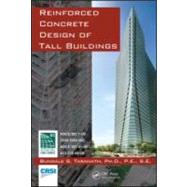 Reinforced Concrete Design of Tall Buildings by Taranath; Bungale S., 9781439804803