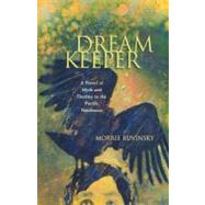 Dream Keeper by Ruvinsky, Morrie, 9781470014803