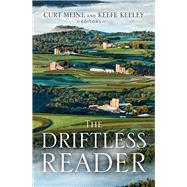 The Driftless Reader by Meine, Curt; Keeley, Keefe, 9780299314804