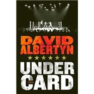 Undercard by Albertyn, David, 9781487004804