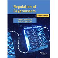 Regulation of Cryptoassets(American Casebook Series) by Goforth, Carol; Guseva, Yuliya, 9781636594804
