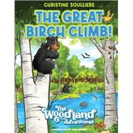 The Great Birch Climb by Soulliere, Christine, 9781777934804