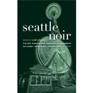 Seattle Noir by Colbert, Curt, 9781933354804