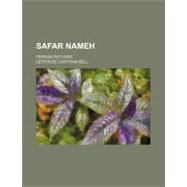 Safar Nameh by Bell, Gertrude Lowthian, 9780217984805