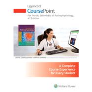Lippincott CoursePoint for Porth's Essentials of Pathophysiology Concepts of Altered Health States by Porth, Carol M., 9781469894805