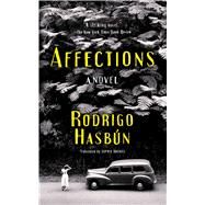 Affections A Novel by Hasbn, Rodrigo; Hughes, Sophie, 9781501154805