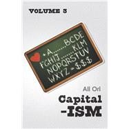 ISM: Volume 3 Capital:ISM by Ori, Ali, 9798350974805