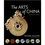 The Arts of China by Sullivan, Michael; Vainker, Shelagh (CON), 9780520294806