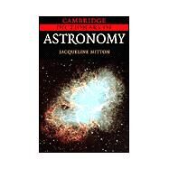 Cambridge Dictionary of Astronomy by Jacqueline Mitton, 9780521804806