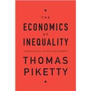 The Economics of Inequality by Piketty, Thomas; Goldhammer, Arthur, 9780674504806