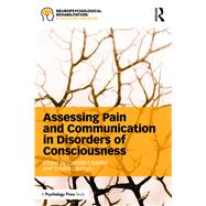 Assessing Pain and Communication in Disorders of Consciousness by Chatelle; Camille, 9781138814806