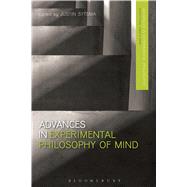 Advances in Experimental Philosophy of Mind by Sytsma, Justin, 9781472514806