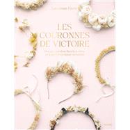 Les Couronnes de Victoire by Lauranne Favre, 9782017244806