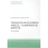 Transition in Southern Africa - Comparative Aspects by Melber, Henning; Saunders, Christopher, 9789171064806