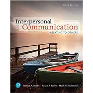Revel Interpersonal Communication Looseleaf by Steven A. Beebe, Susan J. Beebe, Mark V. Redmond, 9780134874807