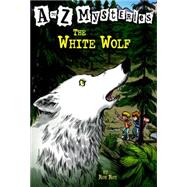 A to Z Mysteries: The White Wolf by Roy, Ron; Gurney, John Steven, 9780375824807