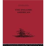 The English-American: A New Survey of the West Indies, 1648 by Gage,Thomas;Newton,A. P., 9780415344807
