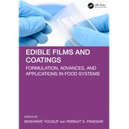 Edible Films and Coatings by Basharat Yousuf; Parmjit S. Panesar, 9781032874807