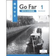 Go Far with Chinese Level 1 Workbook (w/ Character Workbook Download) by Ying Jin, 9781622914807
