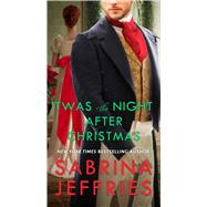 'Twas the Night After Christmas by Jeffries, Sabrina, 9781668004807