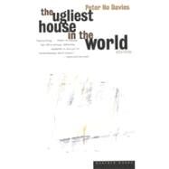 The Ugliest House in the World: Stories by Davies, Peter Ho, 9780395924808
