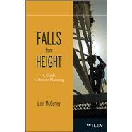 Falls from Height A Guide to Rescue Planning by Mccurley, Loui, 9781118094808