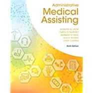 Administrative Medical Assisting by Lindh, Wilburta; Pooler, Marilyn; Tamparo, Carol; Dahl, Barbara; Morris, Julie, 9781305964808