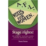 Stage Rights! by Paxton, Naomi, 9781526114808