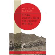 War in the Far East by Harmsen, Peter, 9781612004808
