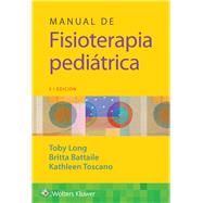 Manual de fisioterapia peditrica by Long, Toby, 9788419284808
