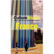 Culture Shock! France by Taylor, Sally Adamson, 9780761454809