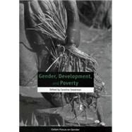 Gender, Development and Poverty by Sweetman, Caroline, 9780855984809