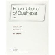 Bundle: Foundations of Business, Loose-Leaf Version, 5th + MindTap Introduction to Business, 1 term (6 months) Printed Access Card by Pride, William; Hughes, Robert; Kapoor, Jack, 9781337494809
