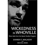 Wickedness in Whoville by Malachy, Damien F.; Dodd, Michael, 9781503194809