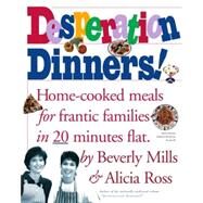 Desperation Dinners! by Mills, Beverly, 9780761104810
