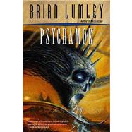 Psychamok by Brian Lumley, 9780765304810