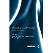 China's Regional Development: Review and Prospect by Lu; Ming, 9781138914810