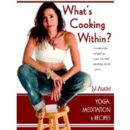 What's Cooking Within? A Spiritual Cookbook by Auxter, Jyl; Bacon , Jennifer, 9781589394810