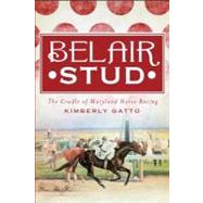 Belair Stud by Gatto, Kimberly, 9781609494810