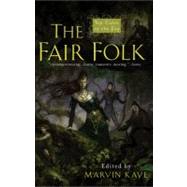 The Fair Folk by Kaye, Marvin, 9780441014811