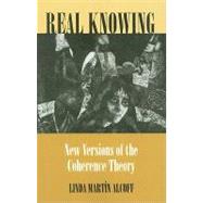 Real Knowing by Alcoff, Linda Martin, 9780801474811