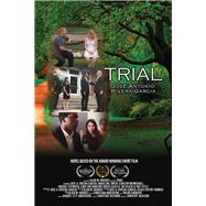 Trial by Rivera-Garcia, Jose Antonio, 9781400324811