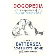 Dogopedia by Justine Hankins, 9781472224811