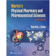 Martin's Physical Pharmacy and Pharmaceutical Sciences by Sinko, Patrick J., 9781975174811
