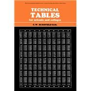 Technical Tables for Schools and Colleges by C. W. Schofield, 9780080104812