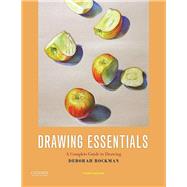 Drawing Essentials A Complete Guide to Drawing by Rockman, Deborah, 9780190924812
