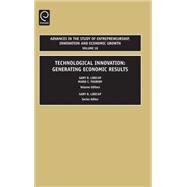 Technological Innovation by Libecap, Gary D.; Thursby, Marie C., 9780762314812